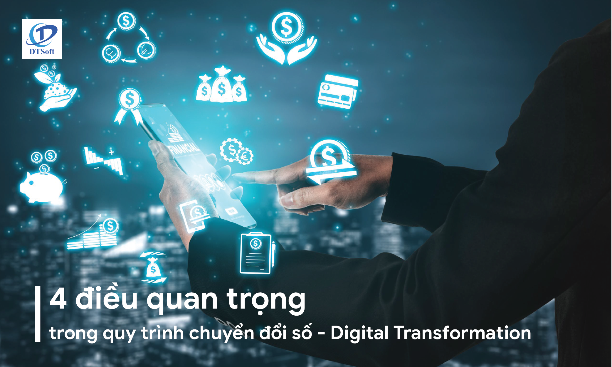 4 bước quan trọng trong quy trình chuyển đổi số doanh nghiệp