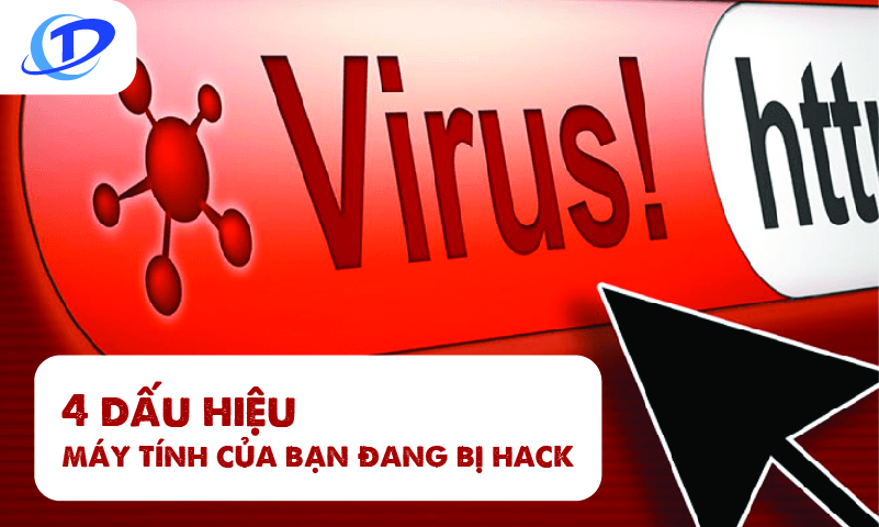 4 dấu hiệu chứng tỏ máy tính của bạn đã bị HACK