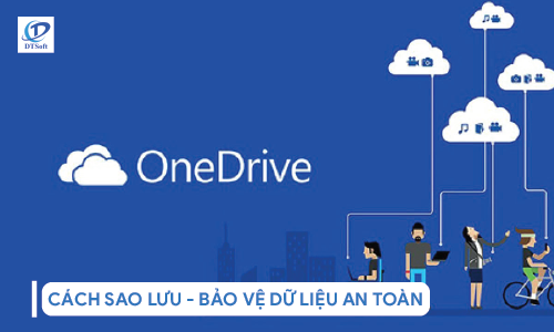 5 cách lưu trữ dữ liệu an toàn nhất hiện nay