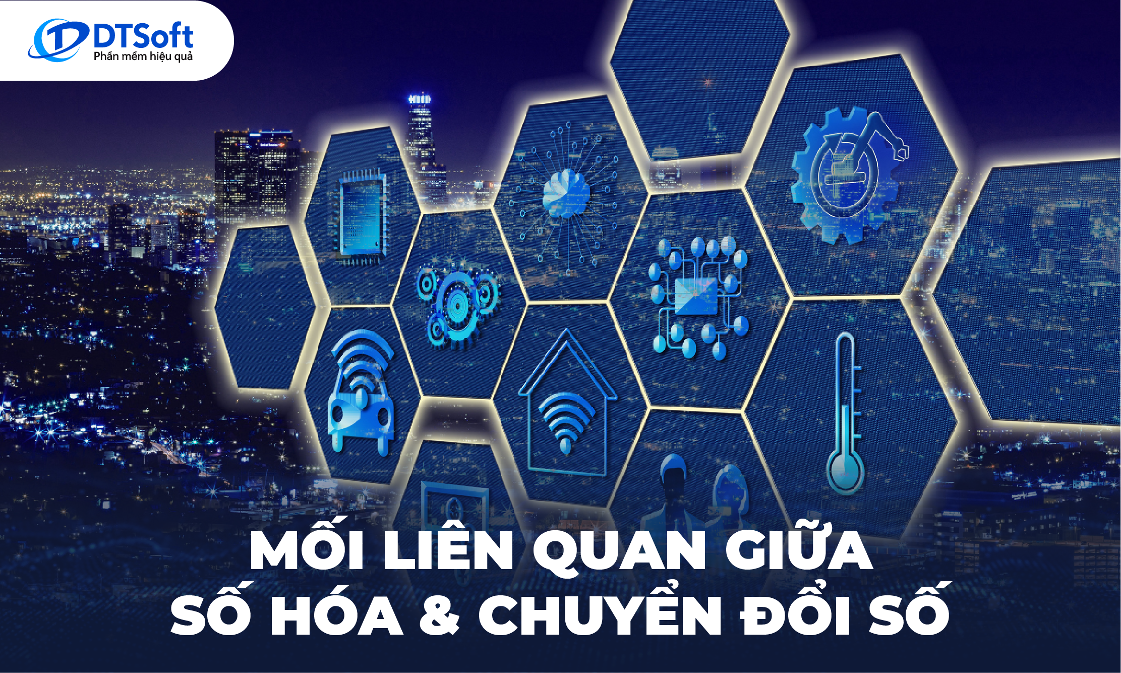 Mối liên quan giữa khái niệm chuyển đổi số & số hóa