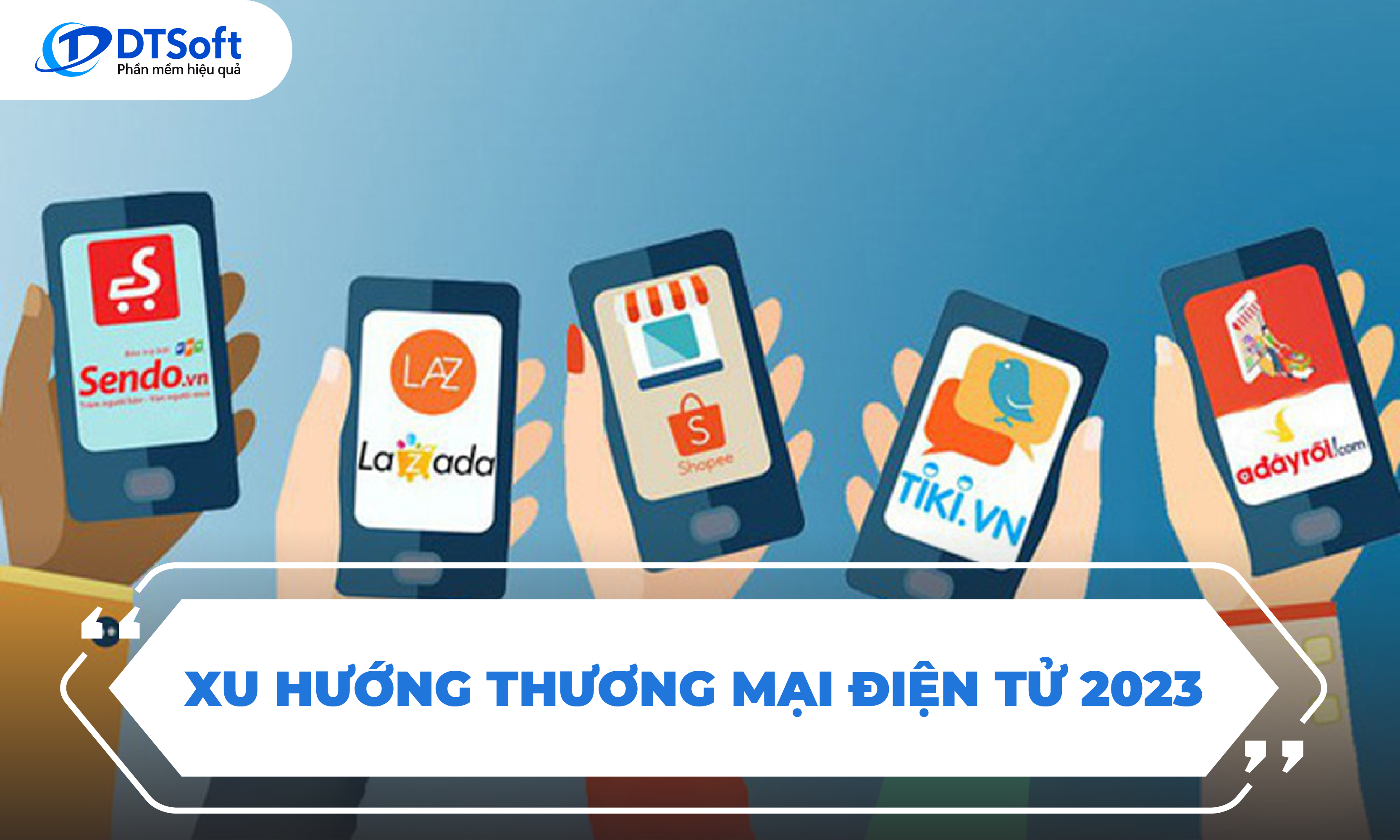 Xu hướng thương mại điện tử 2023