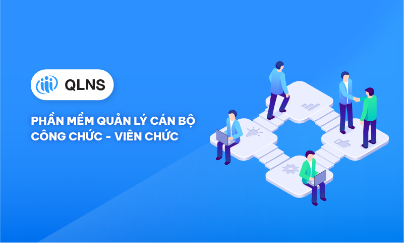 Quản Lý Cán Bộ Công Chức - Viên Chức DTSoft (QLNS)
