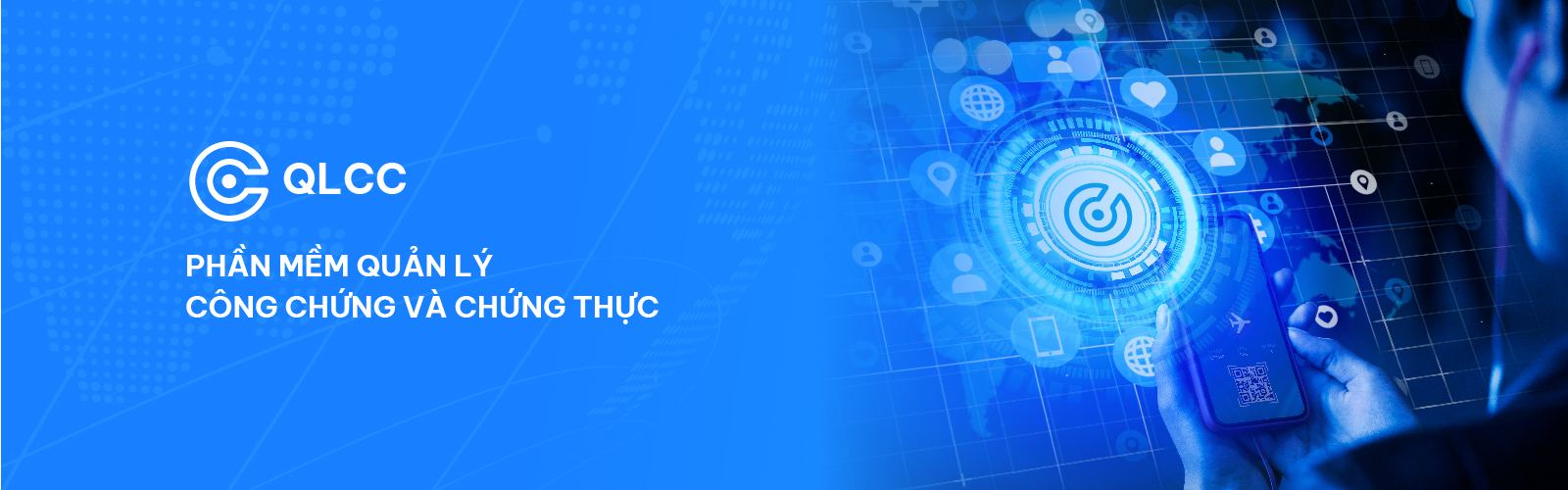 QUẢN LÝ CÔNG CHỨNG CHỨNG THỰC (QLCC)