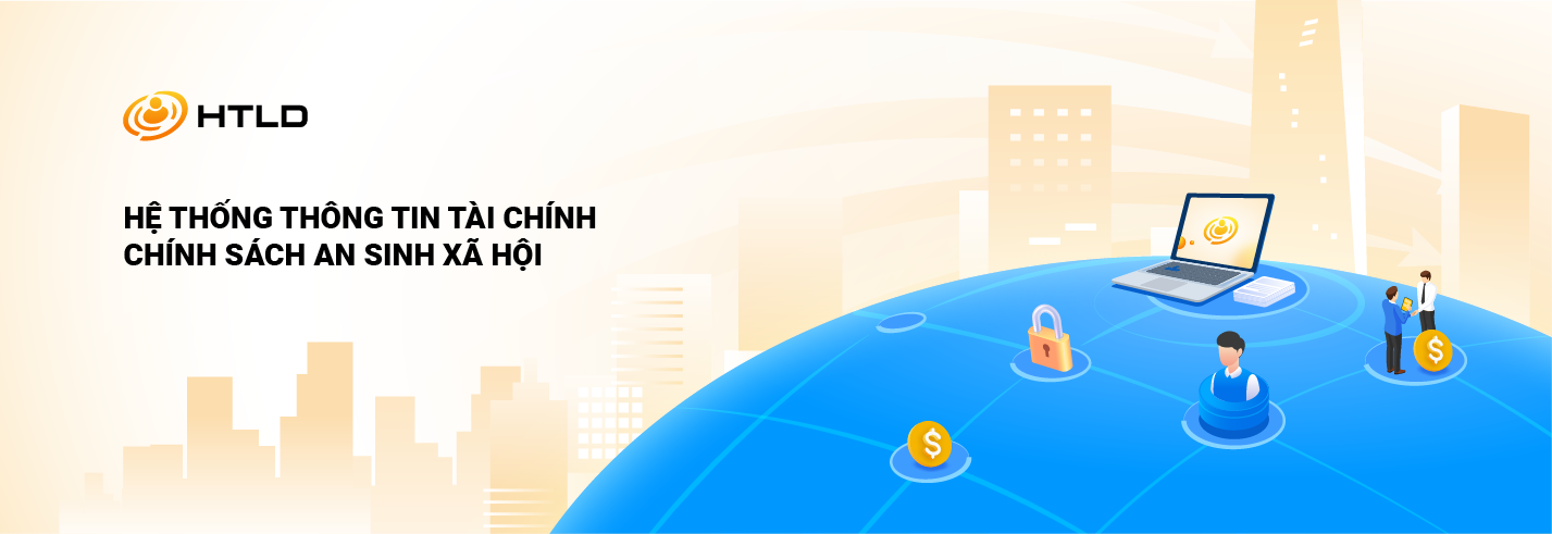 Hệ Thống Thông Tin Tài Chính - Chính Sách An Sinh Xã Hội (HTLD)