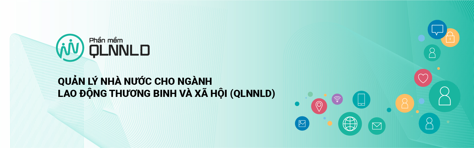 Quản Lý Nhà Nước Cho Ngành Lao Động Thương Binh và Xã Hội (QLNNLD)